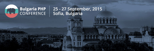 Bulgaria PHP Conference 2015