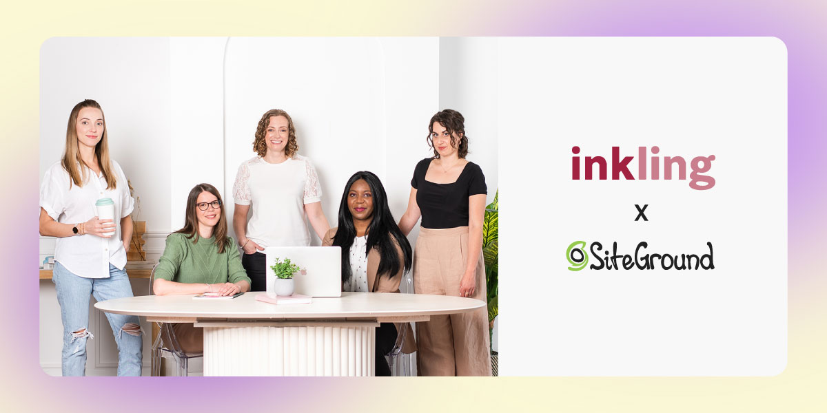 A photo of five women posing around a white curved desk in a modern office setting with a soft purple and cream gradient background. The logos of Inkling x SiteGround appear on the right side of the image.