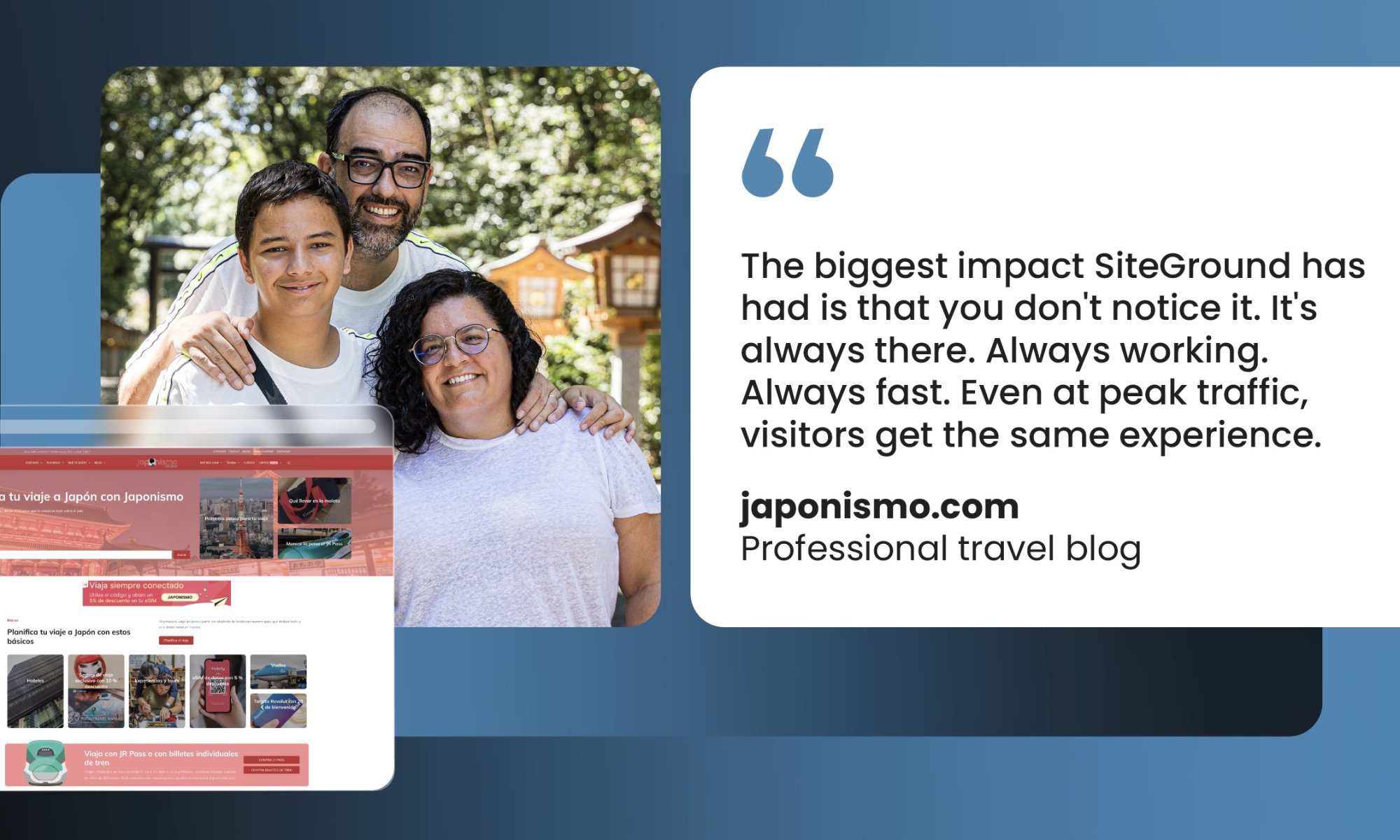 Family of three smiling outdoors next to laptop displaying japonismo.com travel blog website with Spanish content about Japan. Quote reads: 'The biggest impact SiteGround has had is that you don't notice it. It's always there. Always working. Always fast. Even at peak traffic, visitors get the same experience.' - japonismo.com, Professional travel blog