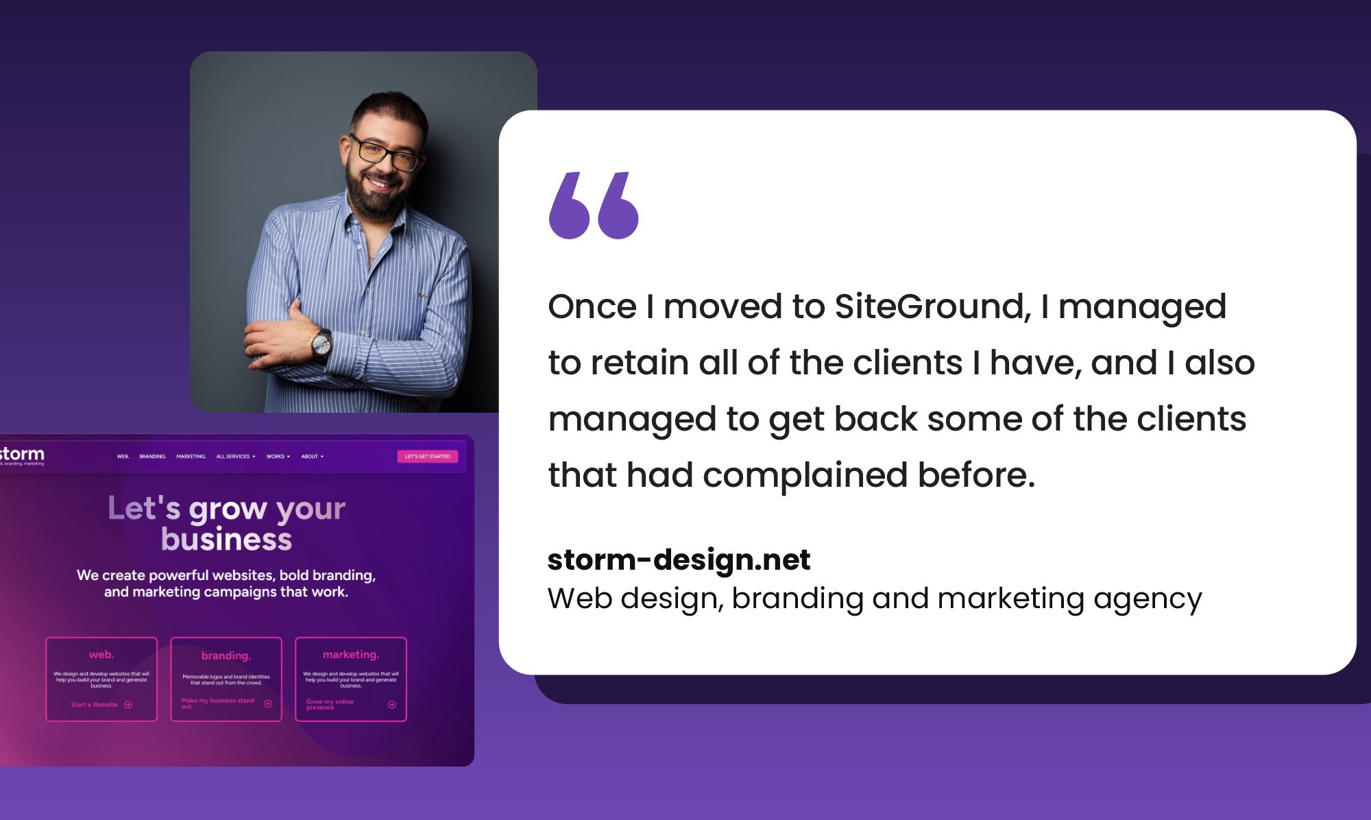 Storm Design founder smiling with arms crossed next to a quote about retaining and winning back clients after switching to SiteGround