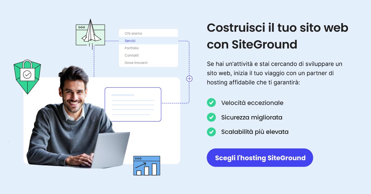 banner promozionale per l'hosting di SiteGround che invita a costruire il proprio sito web con SiteGround, i cui vantaggi sono "velocità eccezionale, sicurezza migliorata e scalabilità più elevata"