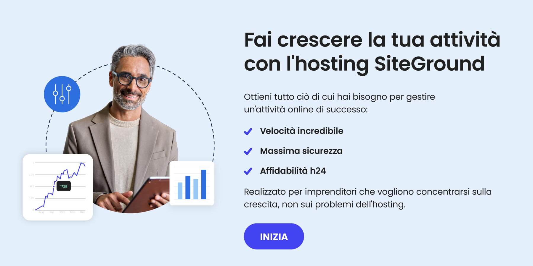 Banner che mostra un imprenditore sorridente con un'attività online. Il titolo dice "fai crescere la tua attività con l'hosting SiteGround". Il bottone da cliccare dice "inizia"