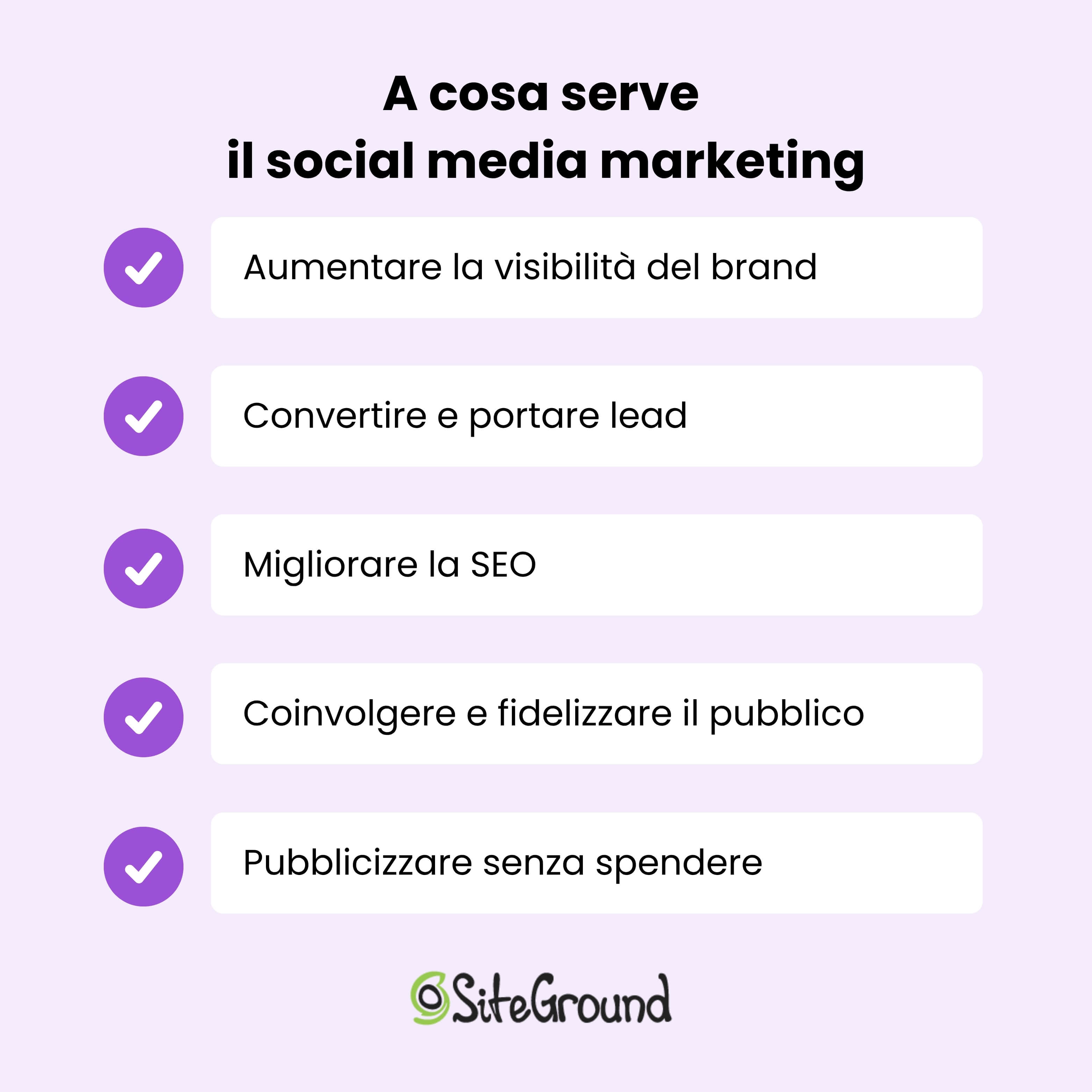 illustrazione riassuntiva: a cosa serve il social media marketing. 1 aumentare la visibilità 2 convertire e portare lead 3 migliorare la SEO 4 coinvolgere e fidelizzare il pubblico 5 pubblicizzare senza spendere
