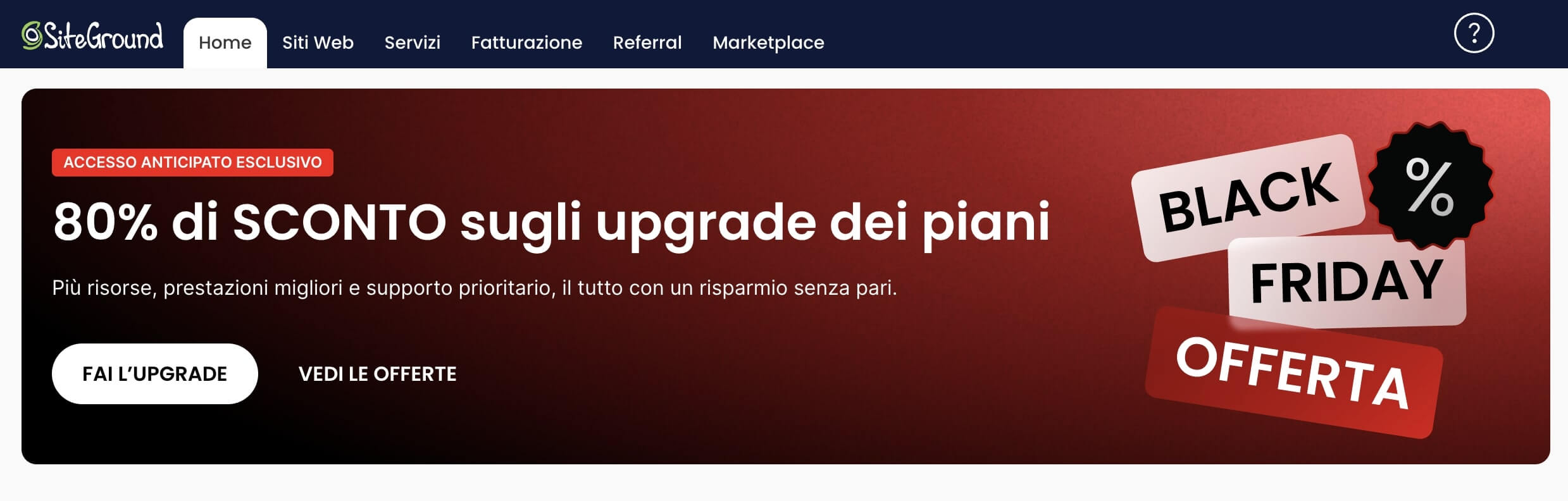 screenshot da un account di SiteGround dove appare la promozione BlackFriday dell'80% di sconto sugli upgrade